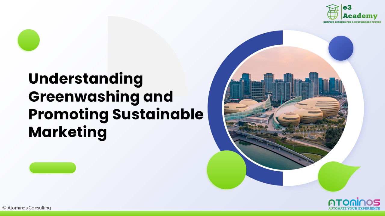 Understanding Greenwashing and Promoting Sustainable Marketing